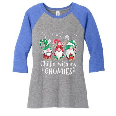 Chillin With My Gnomies Gift Women's Tri-Blend 3/4-Sleeve Raglan Shirt