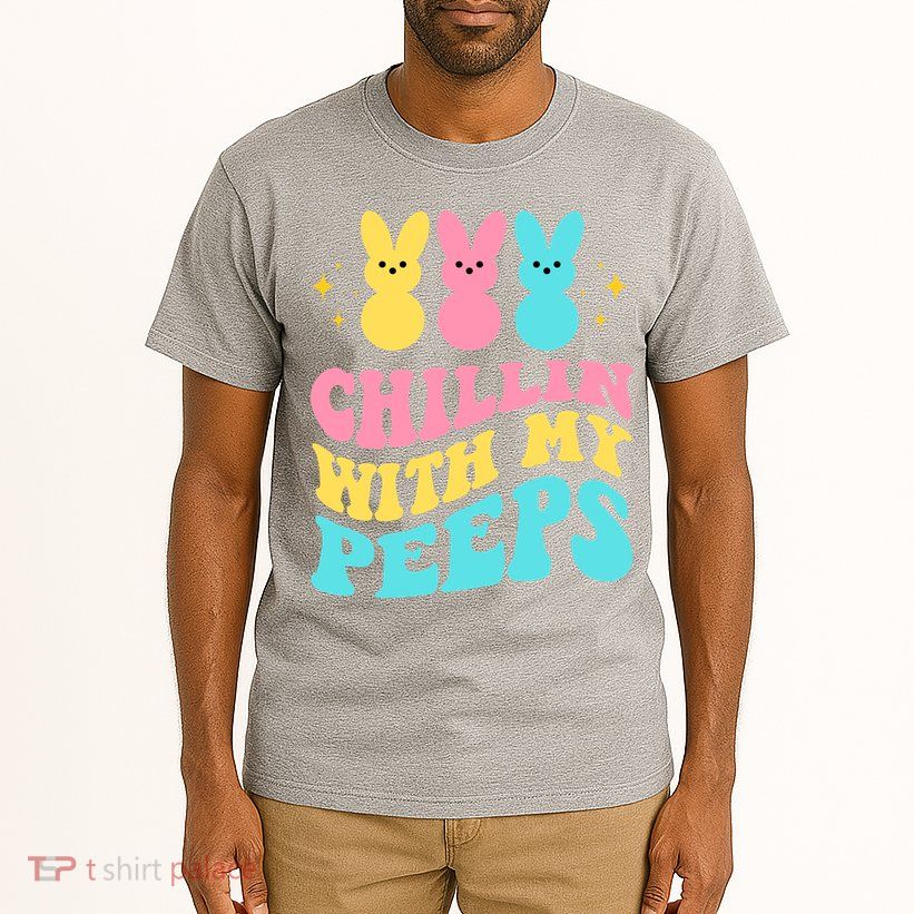 Chillin With My Peeps Cute Easter Tall T-Shirt