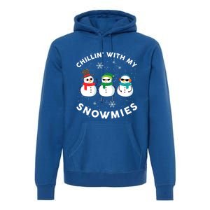 Chillin With My Snowmies Cute Snow Ugly Christmas Sweater Gift Premium Hoodie