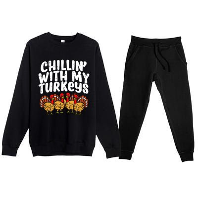 Chillin With My Turkeys Premium Crewneck Sweatsuit Set