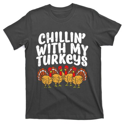 Chillin With My Turkeys T-Shirt