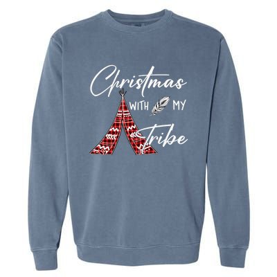 Christmas With My Tribe Red Plaid Family Matching Outfit Gift Garment-Dyed Sweatshirt