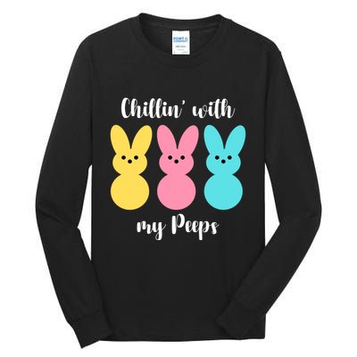 Chillin With My Peeps Easter Bunny Funny Cute Tall Long Sleeve T-Shirt