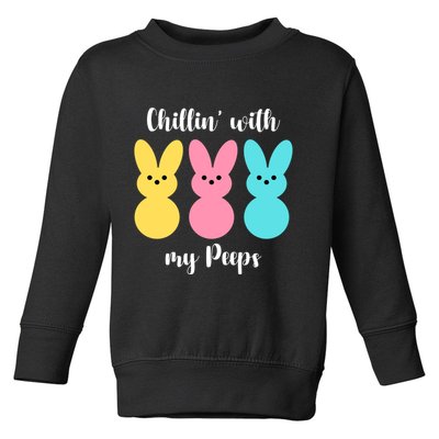 Chillin With My Peeps Easter Bunny Funny Cute Toddler Sweatshirt