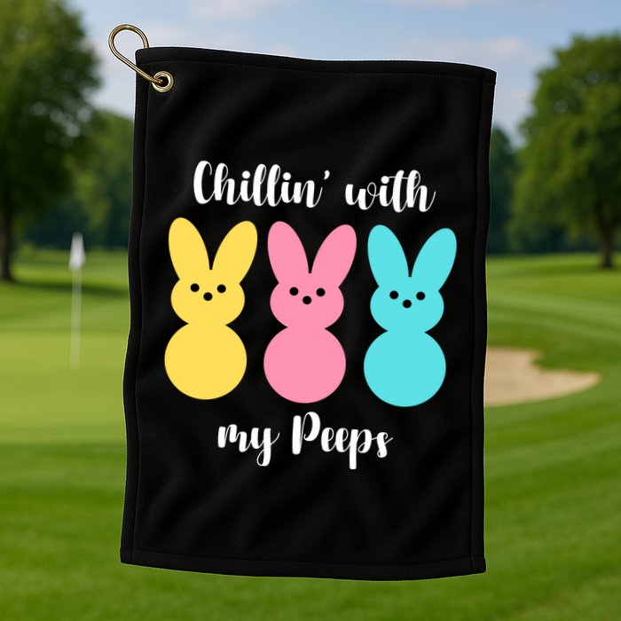Chillin With My Peeps Easter Bunny Funny Cute Golf Towel