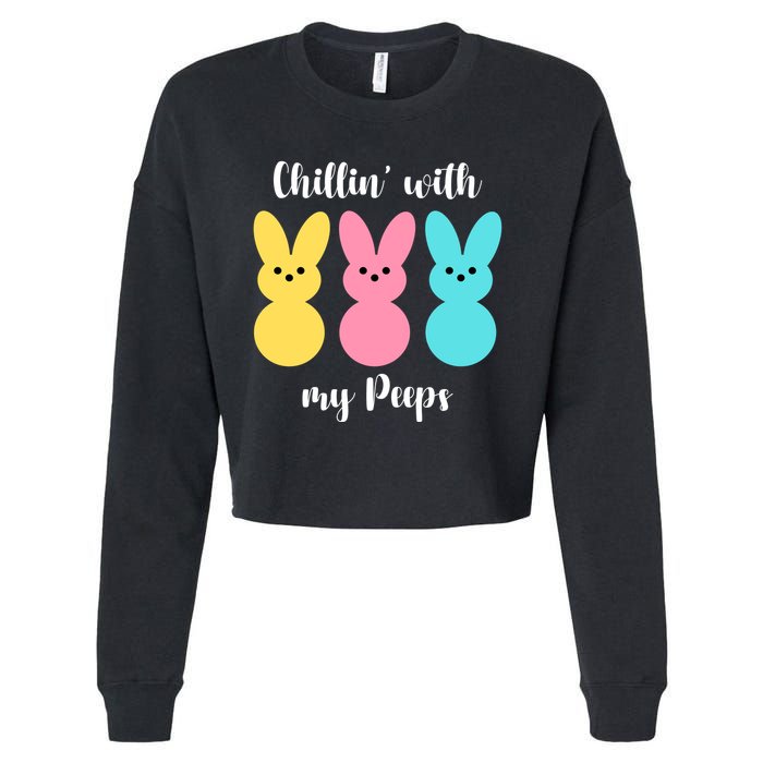Chillin With My Peeps Easter Bunny Funny Cute Cropped Pullover Crew