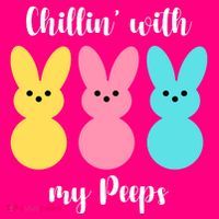 Chillin With My Peeps Easter Bunny Funny Cute T-Shirt