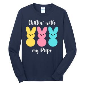 Chillin With My Peeps Easter Bunny Funny Cute Tall Long Sleeve T-Shirt