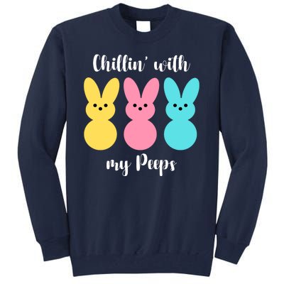 Chillin With My Peeps Easter Bunny Funny Cute Tall Sweatshirt