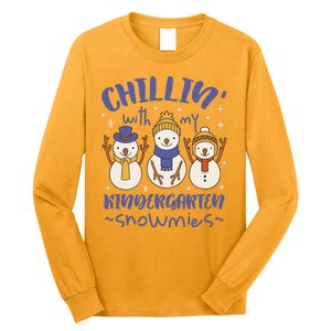 Chillin With My Kindergarten Snowmies Cute Winter Long Sleeve Shirt