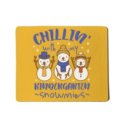 Chillin With My Kindergarten Snowmies Cute Winter Mousepad