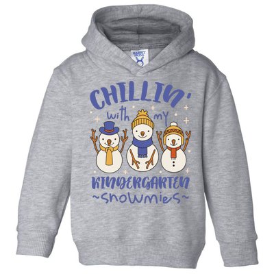 Chillin With My Kindergarten Snowmies Cute Winter Toddler Hoodie