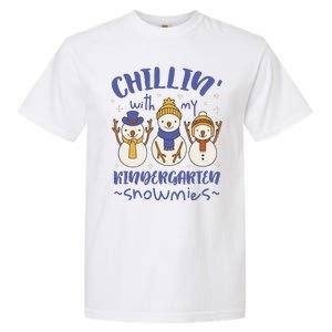 Chillin With My Kindergarten Snowmies Cute Winter Garment-Dyed Heavyweight T-Shirt