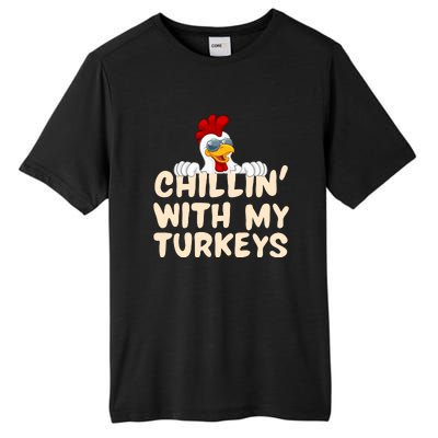 Chillin With My Turkeys Thanksgiving Tall Fusion ChromaSoft Performance T-Shirt