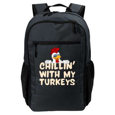 Chillin With My Turkeys Thanksgiving Daily Commute Backpack