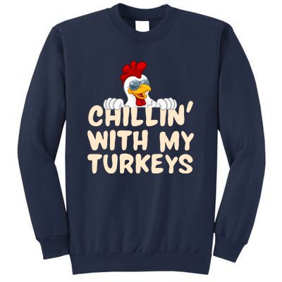 Chillin With My Turkeys Thanksgiving Sweatshirt