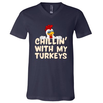 Chillin With My Turkeys Thanksgiving V-Neck T-Shirt