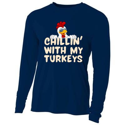 Chillin With My Turkeys Thanksgiving Cooling Performance Long Sleeve Crew