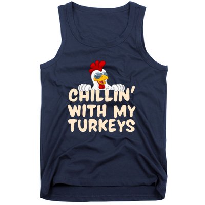 Chillin With My Turkeys Thanksgiving Tank Top