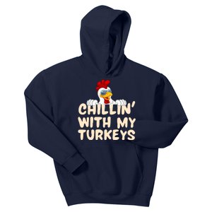 Chillin With My Turkeys Thanksgiving Kids Hoodie