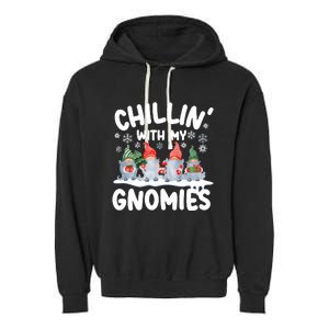 Chillin With My Gnomies Funny Christmas Garment-Dyed Fleece Hoodie