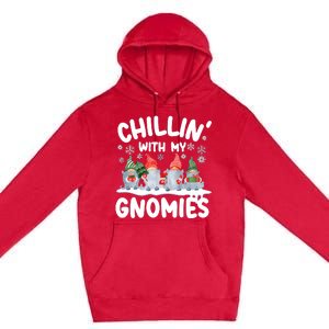 Chillin With My Gnomies Funny Christmas Premium Pullover Hoodie