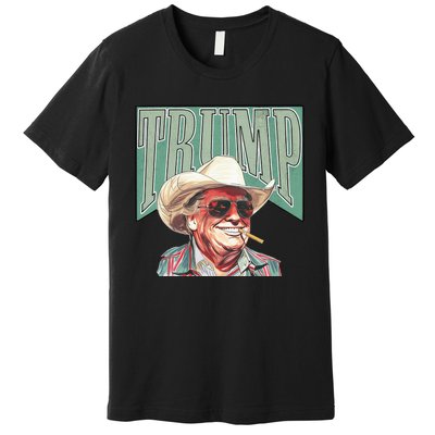 Cowboy Western Make America Great Trump Daddy Premium T-Shirt