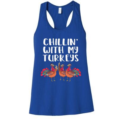 Chillin With My Turkeys Thanksgiving Season Family Lover Women's Racerback Tank