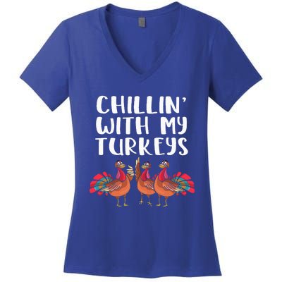 Chillin With My Turkeys Thanksgiving Season Family Lover Women's V-Neck T-Shirt