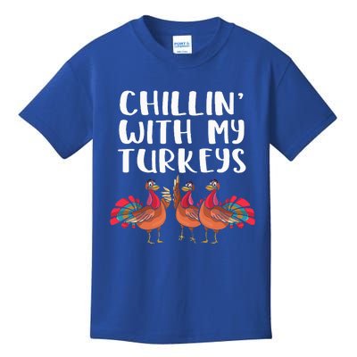 Chillin With My Turkeys Thanksgiving Season Family Lover Kids T-Shirt