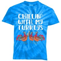 Chillin With My Turkeys Thanksgiving Season Family Lover Kids Tie-Dye T-Shirt