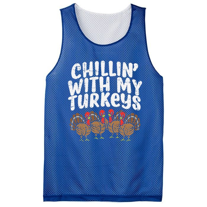 Chillin With My Turkeys Thanksgiving Family Gift Mesh Reversible Basketball Jersey Tank