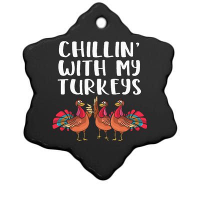 Chillin' With My Turkeys Thanksgiving Season Family Lover Ceramic Star Ornament