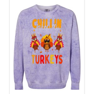 Chillin With My Turkeys Thanksgiving Family Gift Colorblast Crewneck Sweatshirt