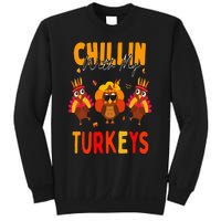 Chillin With My Turkeys Thanksgiving Family Gift Sweatshirt