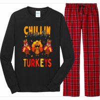 Chillin With My Turkeys Thanksgiving Family Gift Long Sleeve Pajama Set