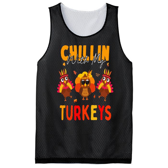 Chillin With My Turkeys Thanksgiving Family Gift Mesh Reversible Basketball Jersey Tank