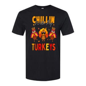 Chillin With My Turkeys Thanksgiving Family Gift Softstyle CVC T-Shirt