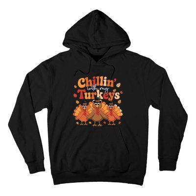 Chillin With My Turkeys Thanksgiving Family Matching Hoodie