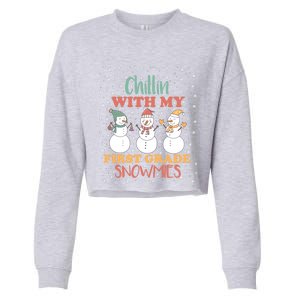 Chillin With My First Grade Snowmies Christmas Teacher Gift Cropped Pullover Crew