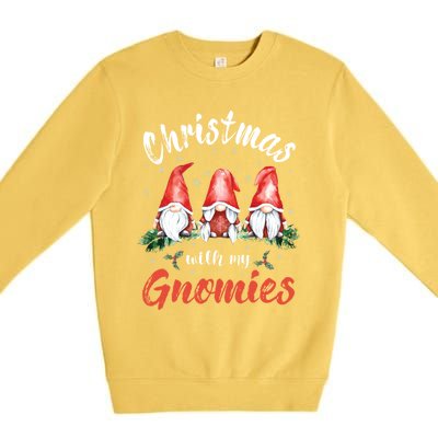 Christmas With My Gnomies Gnomes Christmas Gift Premium Crewneck Sweatshirt