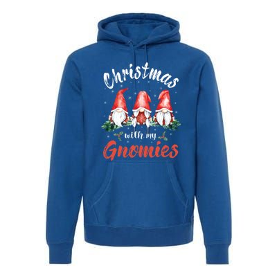 Christmas With My Gnomies Gnomes Christmas Gift Premium Hoodie