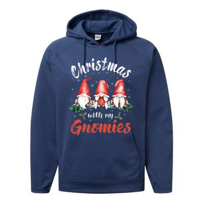 Christmas With My Gnomies Gnomes Christmas Gift Performance Fleece Hoodie