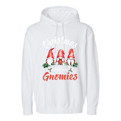 Christmas With My Gnomies Gnomes Christmas Gift Garment-Dyed Fleece Hoodie