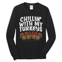 Chillin With My Turkeys Thanksgiving Family Tall Long Sleeve T-Shirt