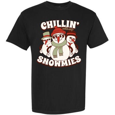 Chillin With My Snowmies Garment-Dyed Heavyweight T-Shirt
