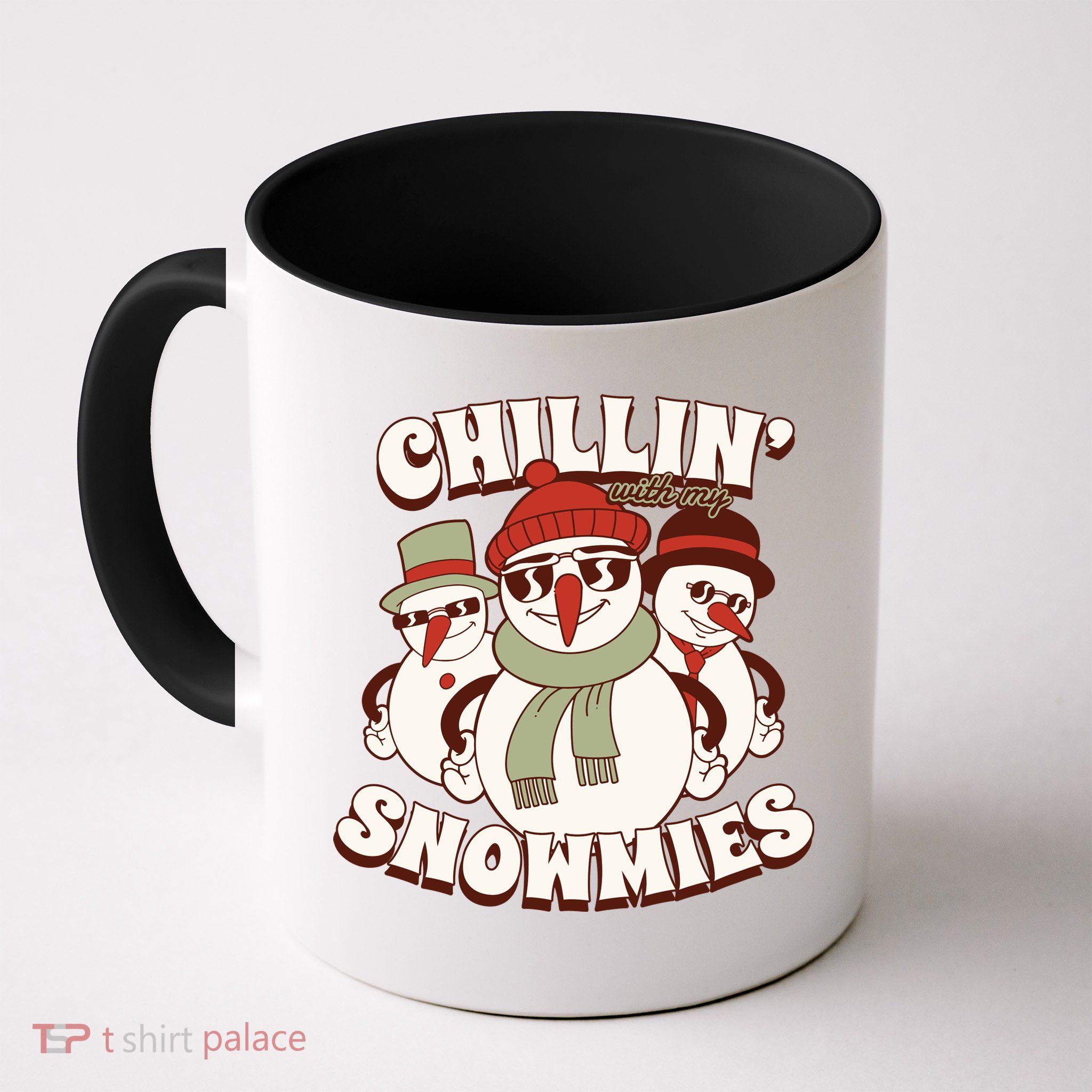 Chillin With My Snowmies Mug