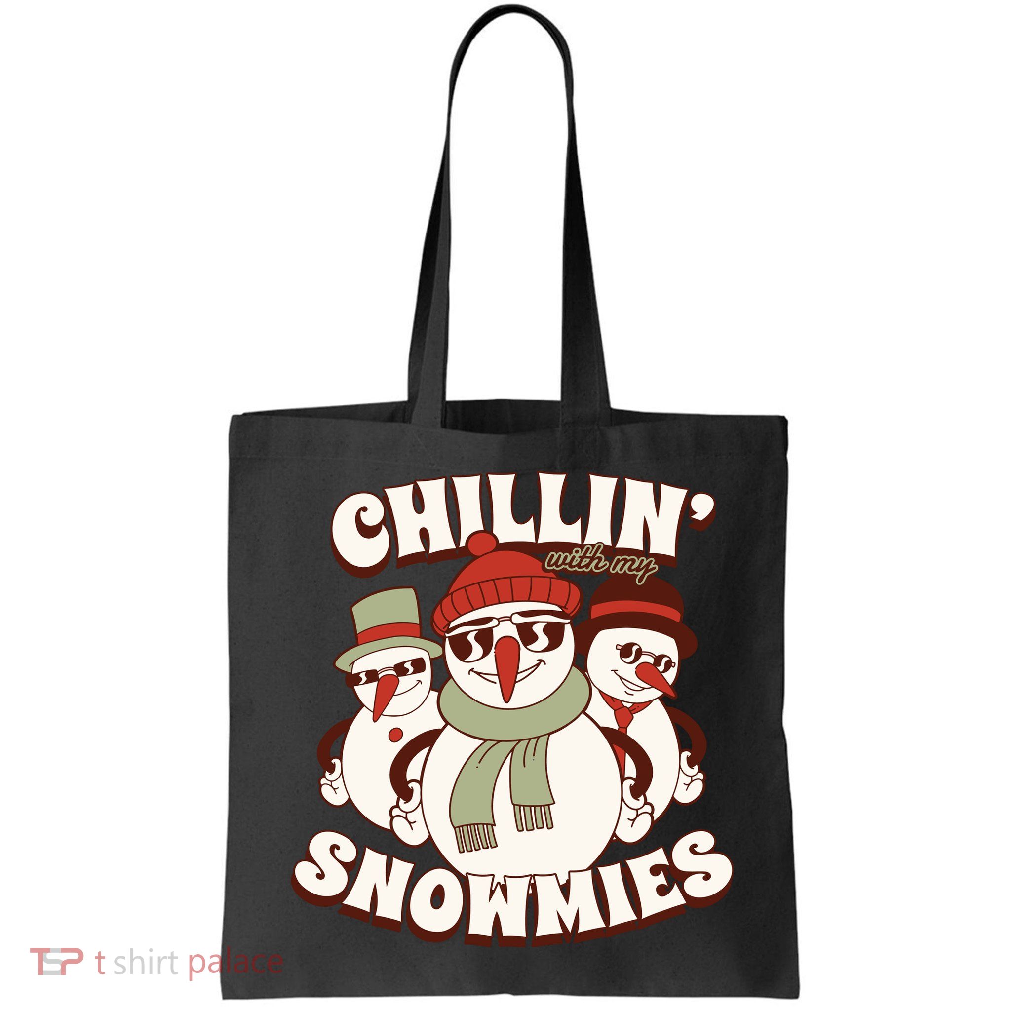 Chillin With My Snowmies Bag