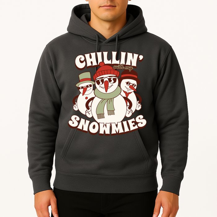 Chillin With My Snowmies Hoodie