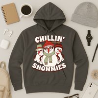 Chillin With My Snowmies Hoodie